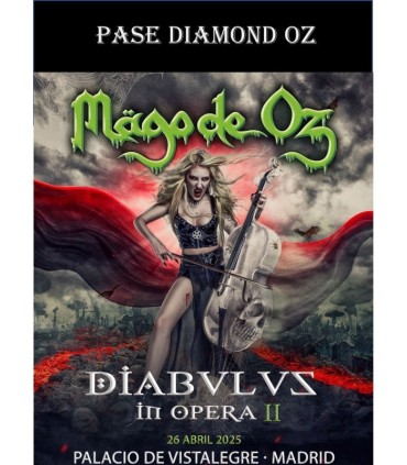 Pase Diamond Oz- Diabulus In Ópera II Madrid